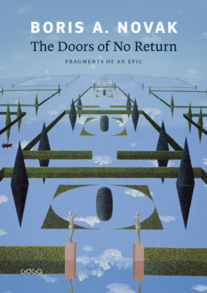 Boris A. Novak: The Doors of No Return
