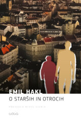 Emil Hakl: O starših in otrocih