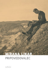 Mirana Likar: Pripovedovalec