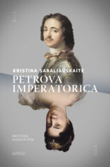 Kristine Sabaliauskaitė: Petrova imperatorica