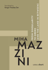 Miha Mazzini: From Singularity to Greed
